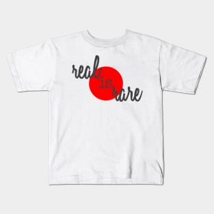 Real is Rare - Red Dot Truth Kids T-Shirt